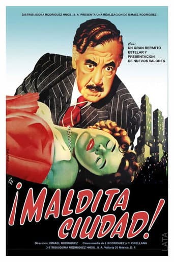 ¡Maldita Ciudad! Una comedia dramática