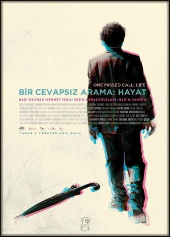 Bir Cevapsız Arama: Hayat