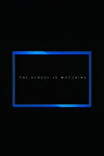 The School Is Watching