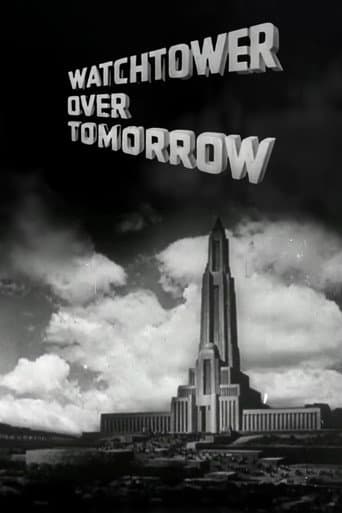 Watchtower Over Tomorrow