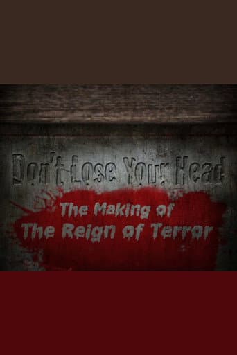 Don't Lose Your Head: The Making of 'The Reign of Terror'