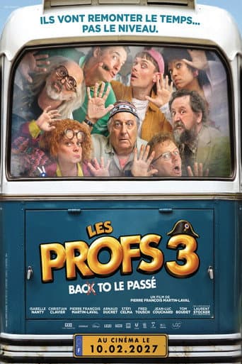 Les Profs 3 - Back to le passé