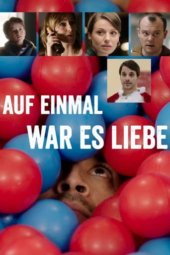 Auf einmal war es Liebe