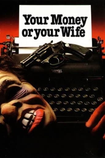 Your Money or Your Wife
