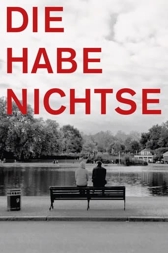 Die Habenichtse