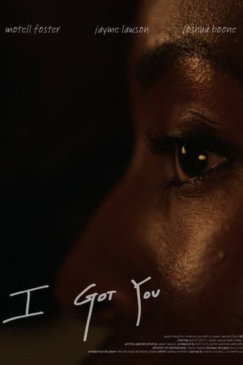 I Got You