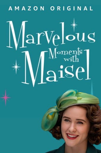 Marvelous Moments with Maisel