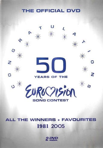 Congratulations 50 Years Of The Eurovision Song Contest (All The Winners + Favourites 1981 2005)