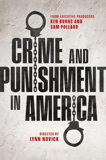 Crime and Punishment in America