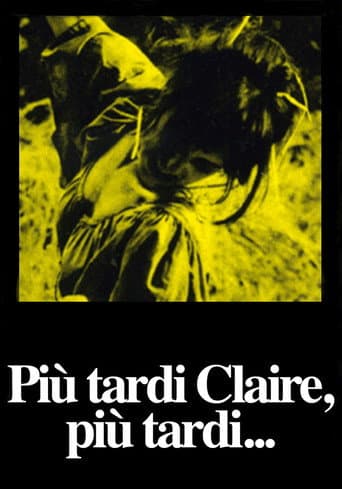 Più tardi Claire, più tardi...