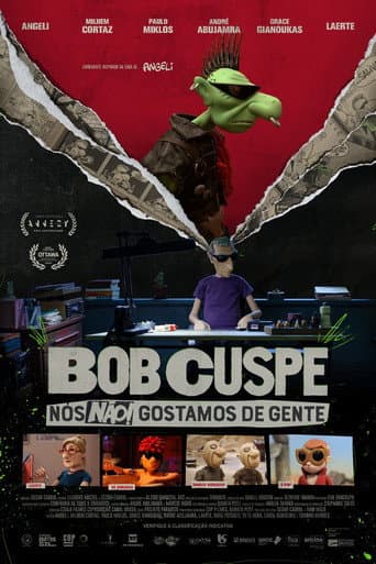 Bob Cuspe: Nós Não Gostamos de Gente