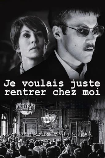 Je voulais juste rentrer chez moi