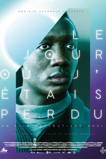 Le jour où j'étais perdu