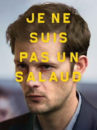 Je ne suis pas un salaud