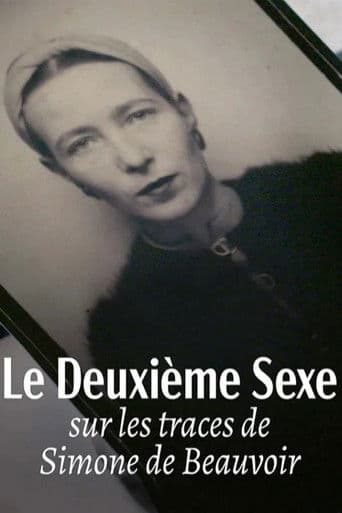 Le deuxième sexe : Sur les traces de Simone de Beauvoir