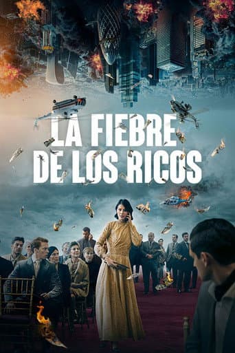 La fiebre de los ricos