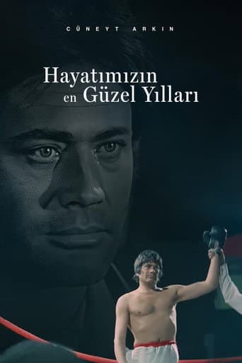 Hayatımızın En Güzel Yılları