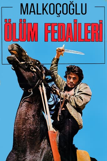 Malkoçoğlu: Ölüm Fedaileri