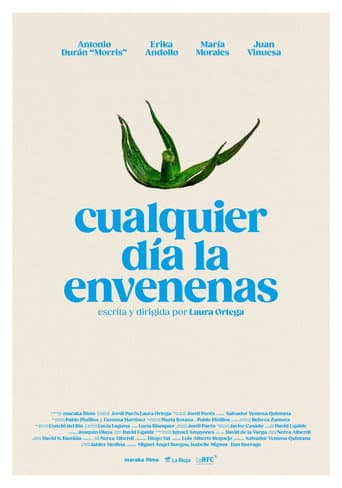 Cualquier día la envenenas