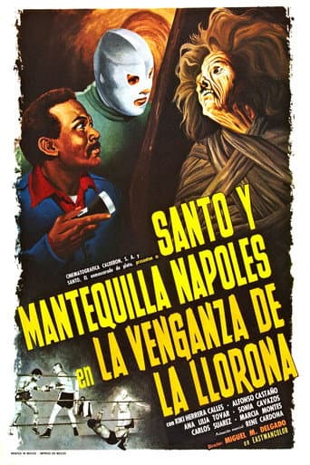 Santo y Mantequilla Nápoles en la venganza de La Llorona