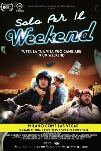 Solo per il Weekend