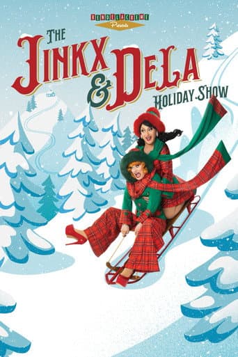 The Jinkx and DeLa Holiday Show 2025