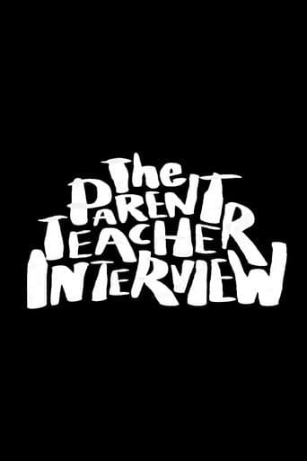 The Parent Teacher Interview
