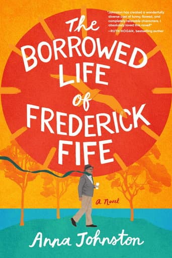 The Borrowed Life of Frederick Fife