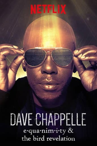 Dave Chappelle: Equanimity & The Bird Revelation