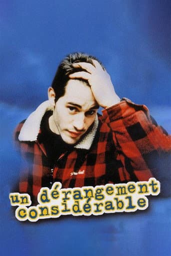 Un dérangement considérable