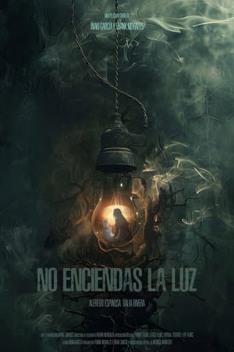 NO ENCIENDAS LA LUZ