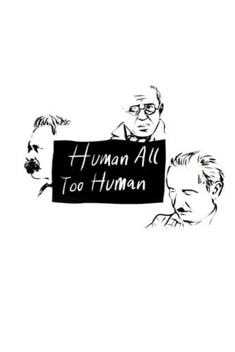 Human, All Too Human