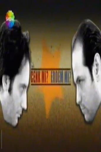Cenk mi? Erdem mi?