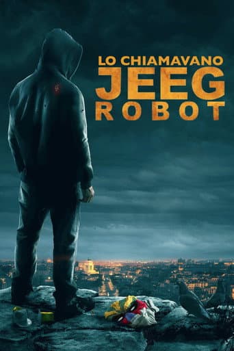 Lo chiamavano Jeeg Robot