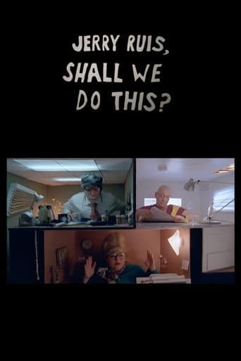 Jerry Ruis, Shall We Do This?
